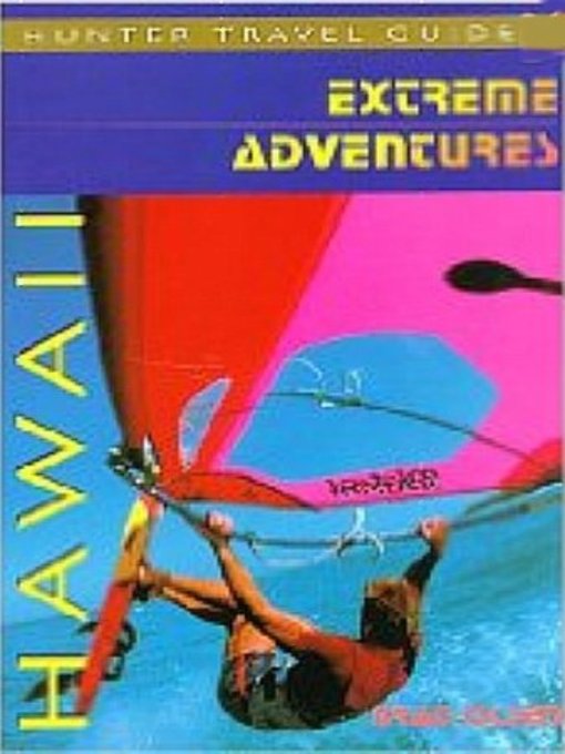 Title details for Hawaii Extreme Adventures by Brad Olsen - Available